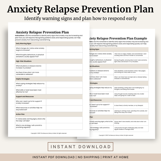 Printable Anxiety Relapse Prevention Plan Worksheet featuring early warning signs, high risk situations, coping strategies, support planning, action planning and a completed example.