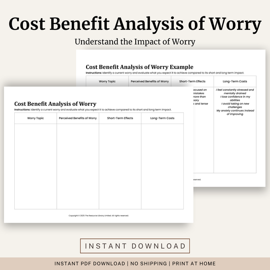 Printable Cost Benefit Analysis of Worry Worksheet featuring worry analysis, perceived benefits of worry, short term effects, long term costs and a completed example.