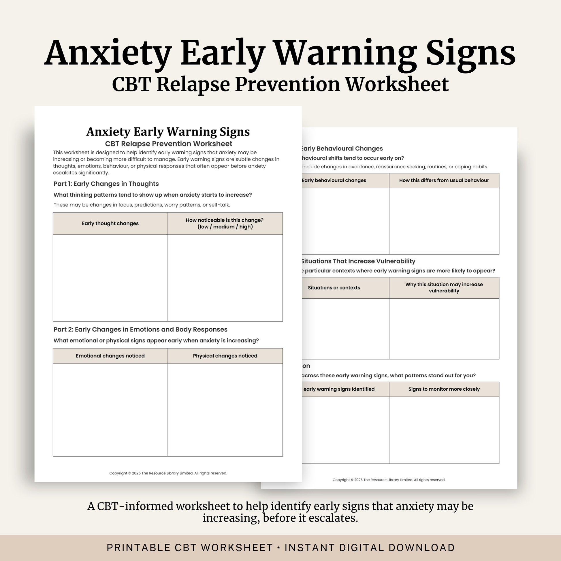 Printable Anxiety Early Warning Signs Worksheet featuring CBT relapse prevention, early thought changes, emotional and physical warning signs, behavioural changes, vulnerability factors and reflection exercises.