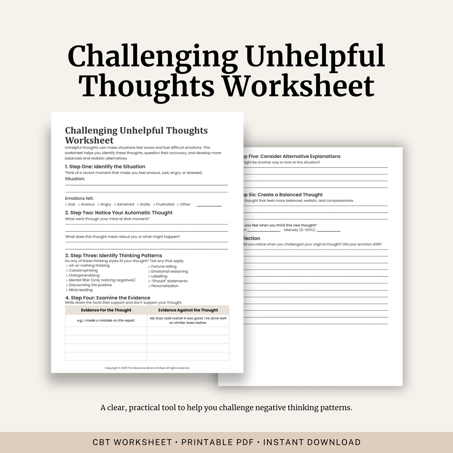 Printable Challenging Unhelpful Thoughts Worksheet featuring CBT thought challenging, cognitive distortions, evidence for and against, balanced thoughts and reflection.