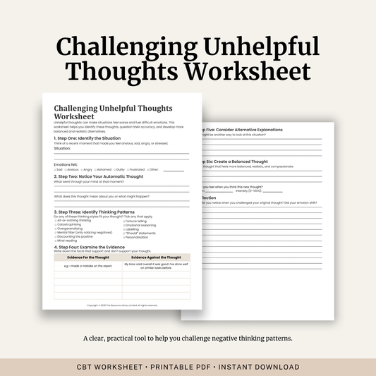Printable Challenging Unhelpful Thoughts Worksheet featuring CBT thought challenging, cognitive distortions, evidence for and against, balanced thoughts and reflection.