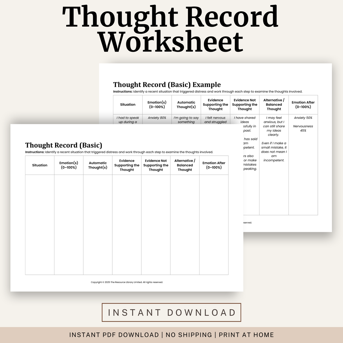 Printable Thought Record (Basic) Worksheet featuring a CBT thought record, automatic thoughts, evidence for and against, balanced thoughts and a completed example.