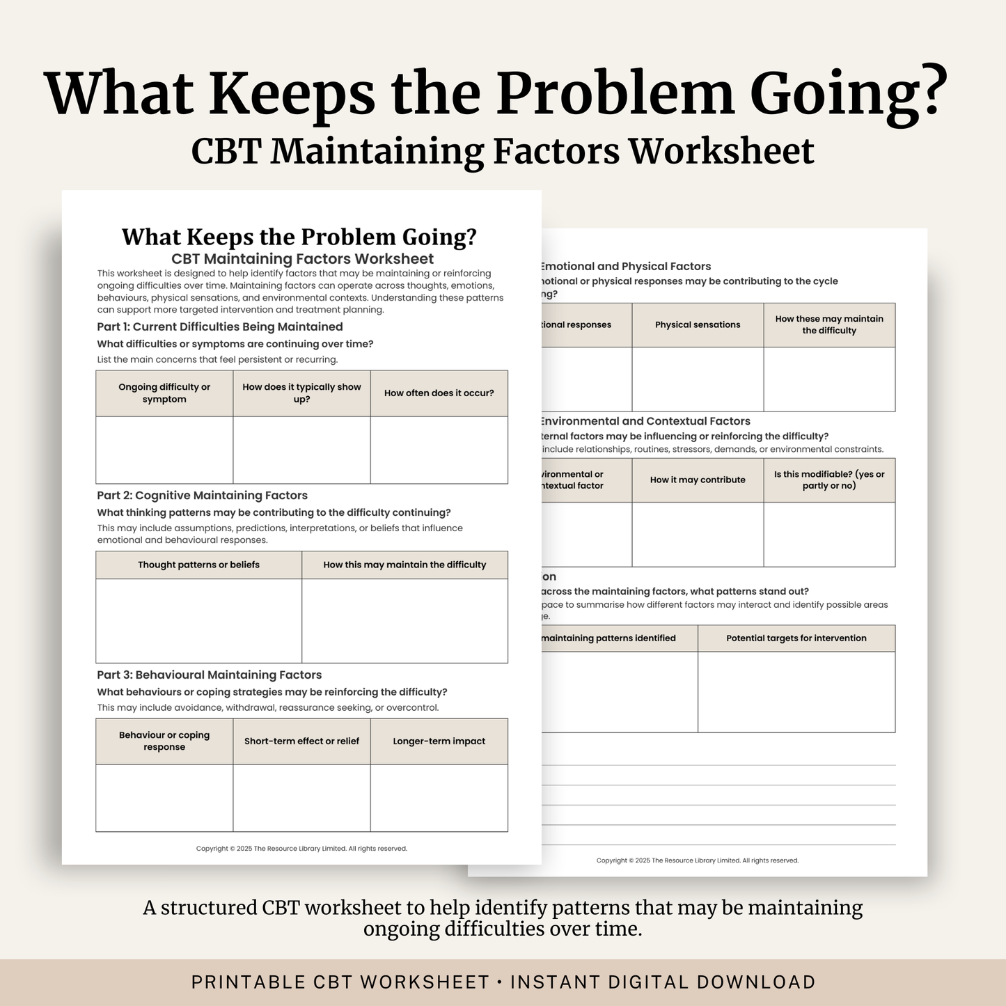 Printable What Keeps the Problem Going? Worksheet featuring CBT maintaining factors, cognitive and behavioural patterns, emotional and environmental influences, case formulation and guided reflection.