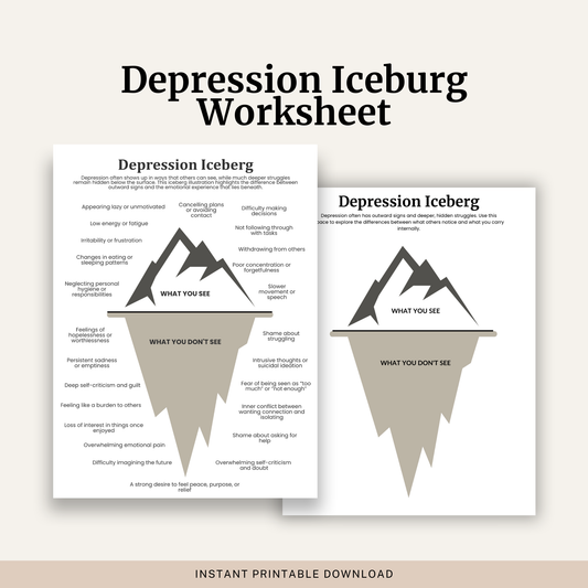 Printable Depression Iceberg Worksheet featuring hidden symptoms of depression, visible signs of depression, CBT psychoeducation and a self reflection worksheet.