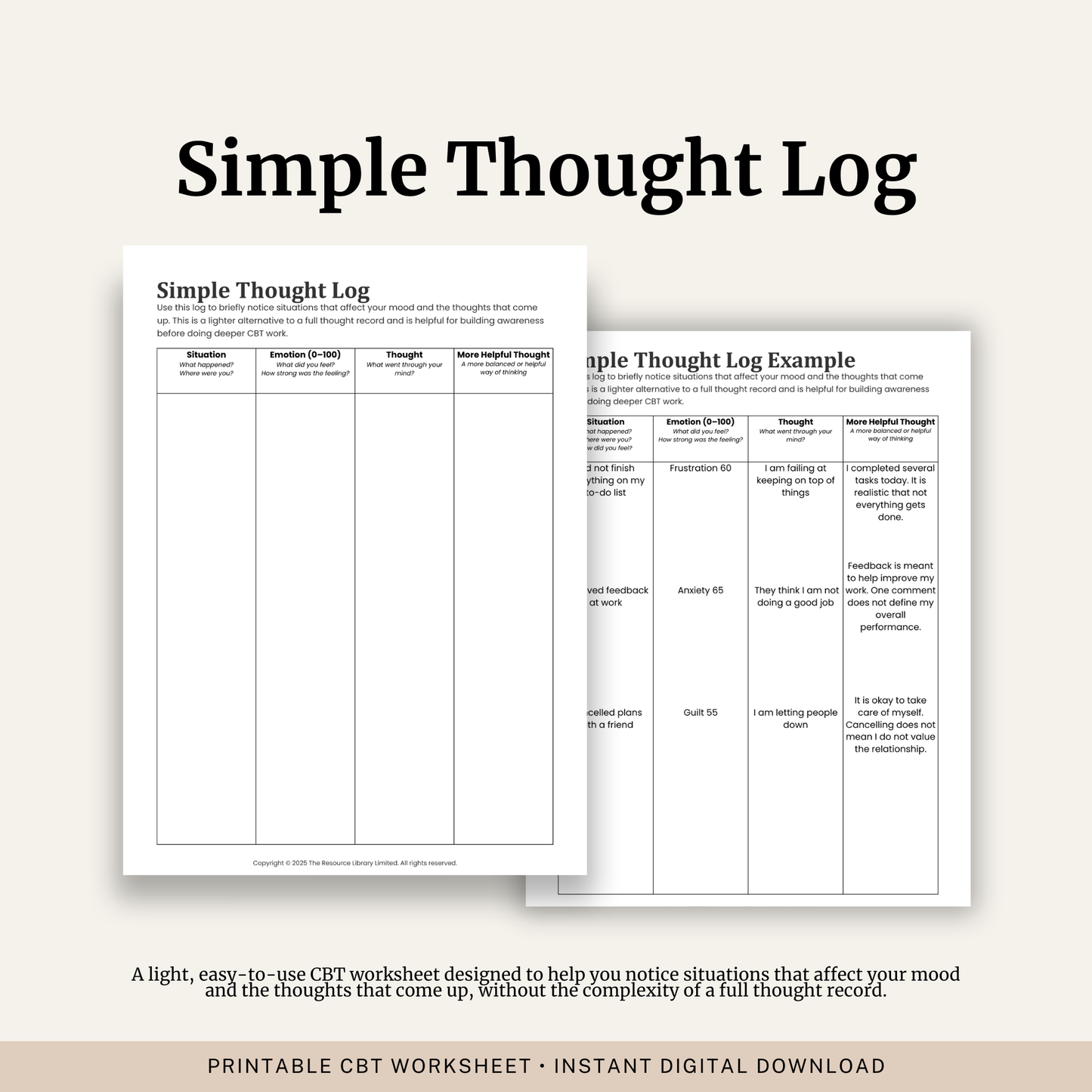 Printable Simple Thought Log featuring CBT thought monitoring, emotions, automatic thoughts, balanced thoughts and a completed example.