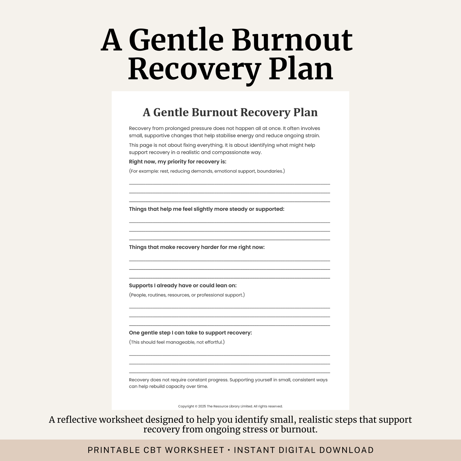Printable Burnout Recovery Plan Worksheet featuring burnout recovery priorities, recovery supports, barriers to recovery, self care planning and gentle action steps.