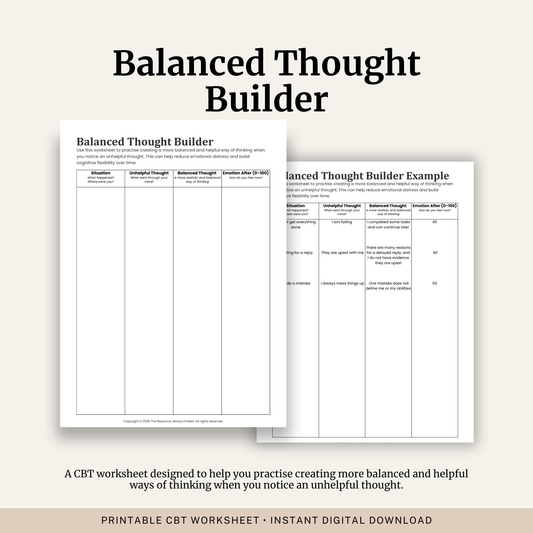 Printable Balanced Thought Builder Worksheet featuring CBT thought challenging, balanced thinking, cognitive restructuring and a completed example.