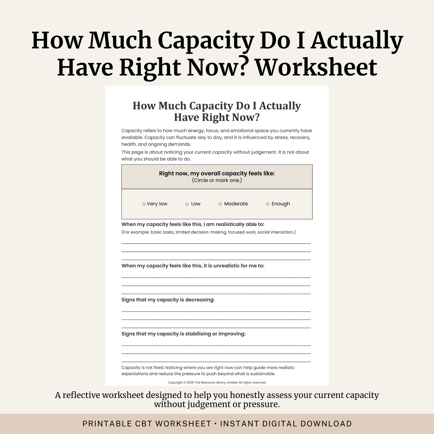 Printable How Much Capacity Do I Actually Have Right Now? Worksheet featuring burnout recovery, capacity assessment, realistic expectations, signs of burnout and self reflection.