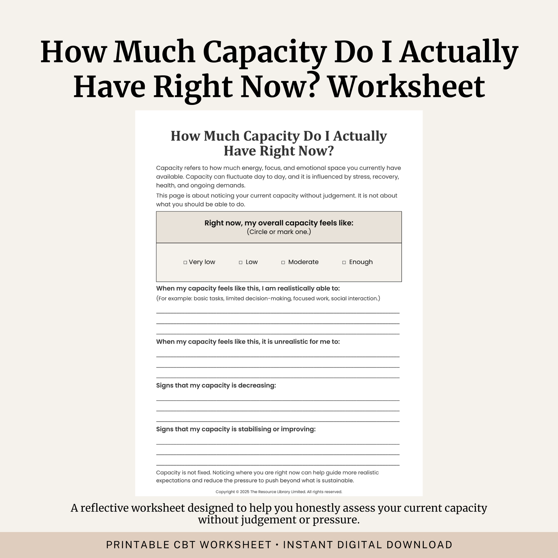 Printable How Much Capacity Do I Actually Have Right Now? Worksheet featuring burnout recovery, capacity assessment, realistic expectations, signs of burnout and self reflection.