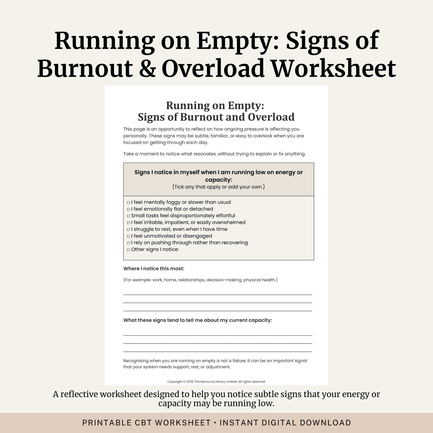 Printable Running on Empty Signs of Burnout and Overload Worksheet featuring burnout symptoms, energy and capacity reflection, stress awareness and burnout self assessment.