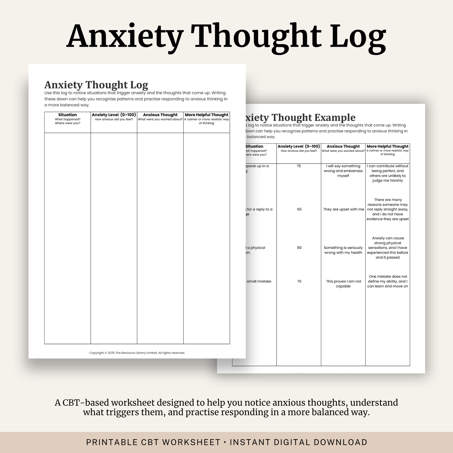 Printable Anxiety Thought Log featuring CBT thought monitoring, anxiety triggers, anxiety ratings, anxious thoughts, balanced thoughts and a completed example.