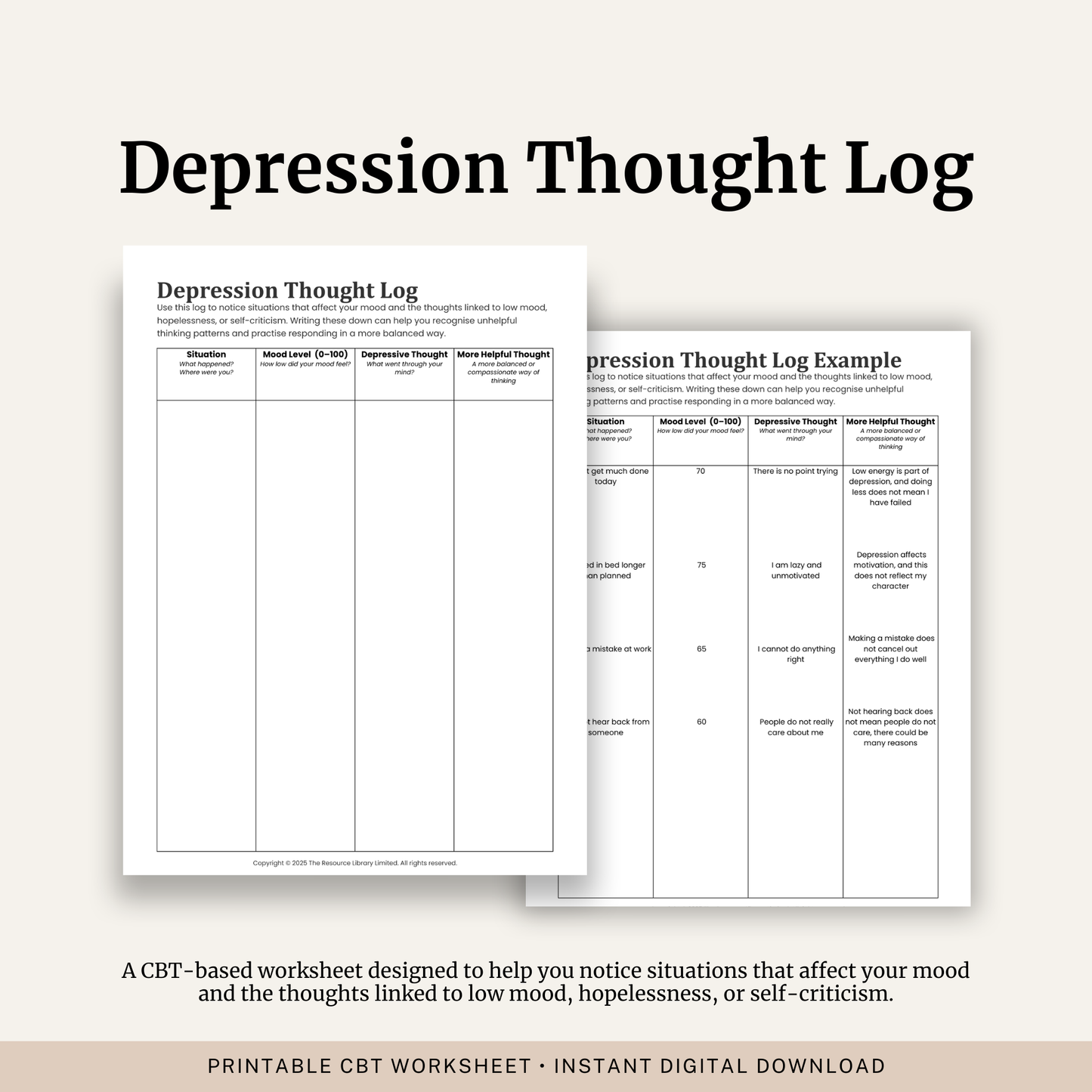 Printable Depression Thought Log featuring CBT thought monitoring, low mood tracking, depressive thoughts, balanced thoughts and a completed example.
