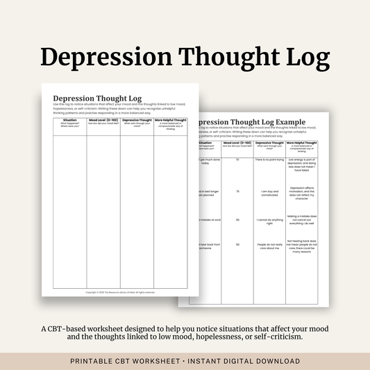 Printable Depression Thought Log featuring CBT thought monitoring, low mood tracking, depressive thoughts, balanced thoughts and a completed example.