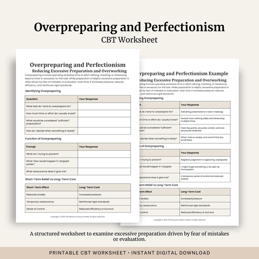Printable Overpreparing and Perfectionism Worksheet featuring excessive preparation, perfectionism, fear of mistakes, short term relief, long term costs and a completed example.