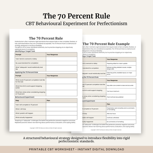 Printable The 70 Percent Rule Worksheet featuring CBT perfectionism strategies, behavioural experiments, flexible standards, reducing overworking and a completed example.